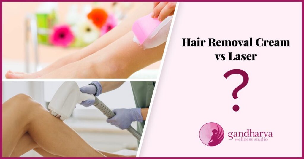 Hair Removal Cream vs Laser